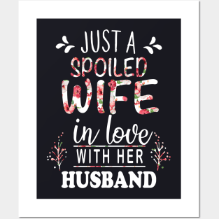 Just A Spoiled Wife Posters and Art